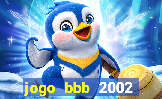 jogo bbb 2002 download android